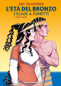 Eta' del bronzo - l'iliade a fumetti 