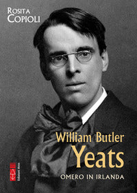 William butler yeats - omero in irlanda 