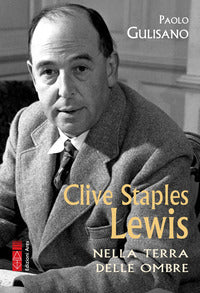 Clive staples lewis nella terra delle ombre 