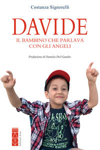 Davide - il bambino che parla con gli angeli 