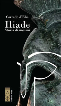 Iliade storia di uomini 