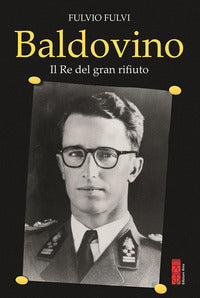 Baldovino - il re del gran rifiuto 
