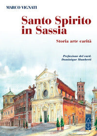 Santo spirito in sassia - storia arte carita' 