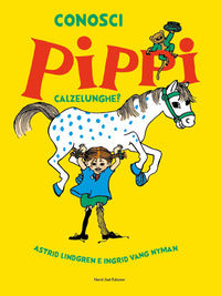 Conosci pippi calzelunghe ? 