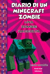 Diario di un minecraft zombie 9 una raccolta da paura 