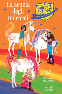 Unicorn academy la scuola degli unicorni 