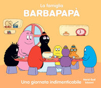 Famiglia barbapapa' - una giornata indimenticabile 