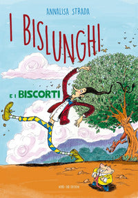 Bislunghi e i biscorti 