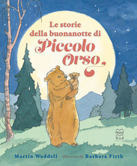 Storie della buonanotte di piccolo orso 