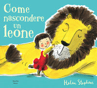 Come nascondere un leone 