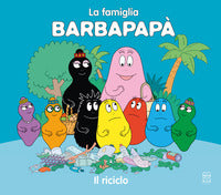 Barbapapa' - il riciclo 