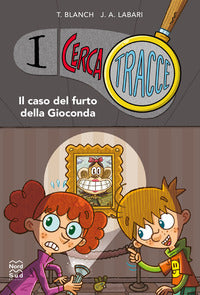Caso del furto della gioconda - i cerca tracce 