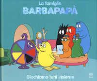 Barbapapa' giochiamo tutti insieme 
