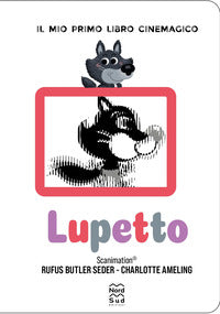 Lupetto - il mio primo libro cinemagico 