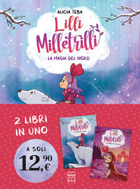 Lilli milletrilli - la magia del nord - il grande salvataggio 
