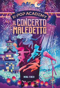 Kpop academy il concerto maledetto 