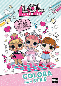 Lol surprise ! colora con stile 