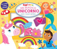 Oggi sono un magico unicorno con i suoi amici 