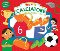 Oggi sono calciatore 