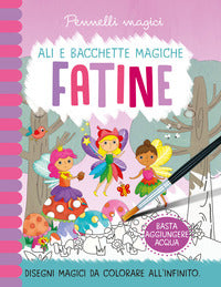 Fatine - ali e bacchette magiche 