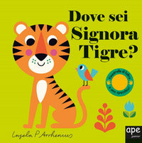 Dove sei signora tigre ? 