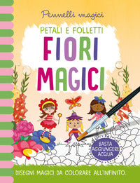 Fiori magici - petali e folletti 