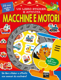 Macchine e motori - un libro sticker e attivita' 