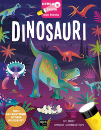Dinosauri - cerca e trova con torcia 