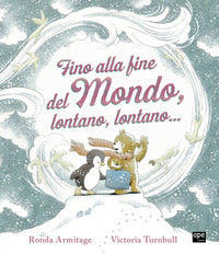Fino alla fine del mondo - lontano lontano 