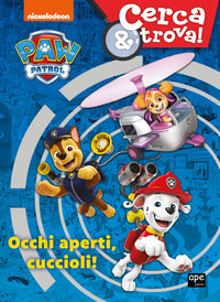 Paw patrol occhi aperti cuccioli! cerca e trova 