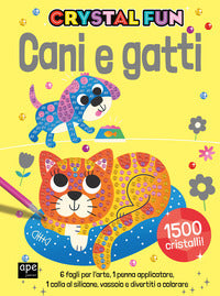 Cani e gatti - crystal fun 