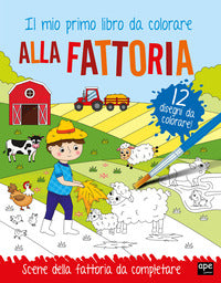 Alla fattoria il mio primo libro da colorare con acquerelli. con pennello 