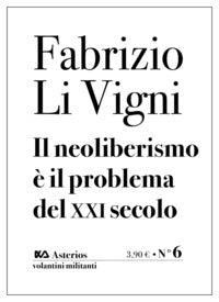 Neoliberismo e' il problema del xxi secolo 