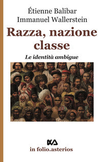 Razza nazione classe - le identita' ambigue 