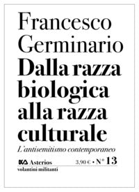Dalla razza biologica alla razza culturale - l'antisemitismo contemporaneo 