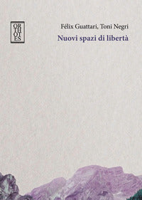 Nuovi spazi di liberta' 