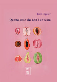 Questo sesso che non e' un sesso 