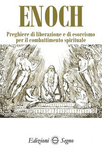 Preghiere di liberazione e di esorcismo per il combattimento spirituale 