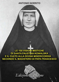 100 visioni mistiche di santa faustina kowalska 