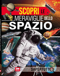 Scopri le meraviglie dello spazio 
