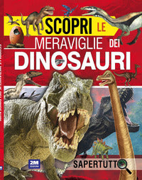 Scopri le meraviglie dei dinosauri 