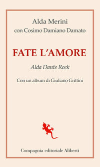 Fate l'amore - alda dante rock 