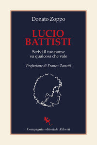 Lucio battisti - scrivi il tuo nome su qualcosa che vale 