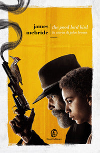The good lord bird - la storia di john brown 
