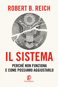 Sistema - perche' non funziona e come possiamo aggiustarlo 