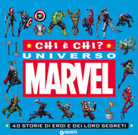 Chi e' chi ? universo marvel 
