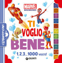 Ti voglio bene 1 2 3 - 1000 volte! marvel beginnings 