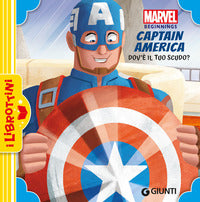 Capitan america dov'e' il tuo scudo ? - librottini 