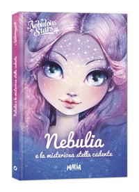 Nebulia e la misteriosa stella cadente - nebulous stars 