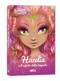 Hazelia e il segreto della tempesta - nebulous stars 